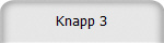Knapp 3